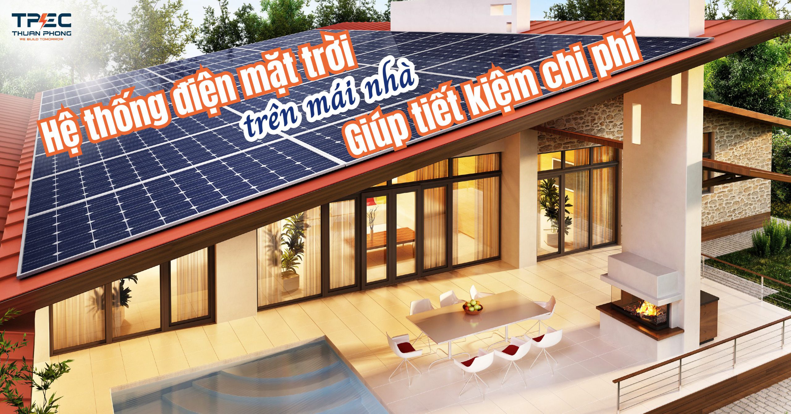Hệ thống điện mặt trời trên mái nhà giúp tiết kiệm chi phí