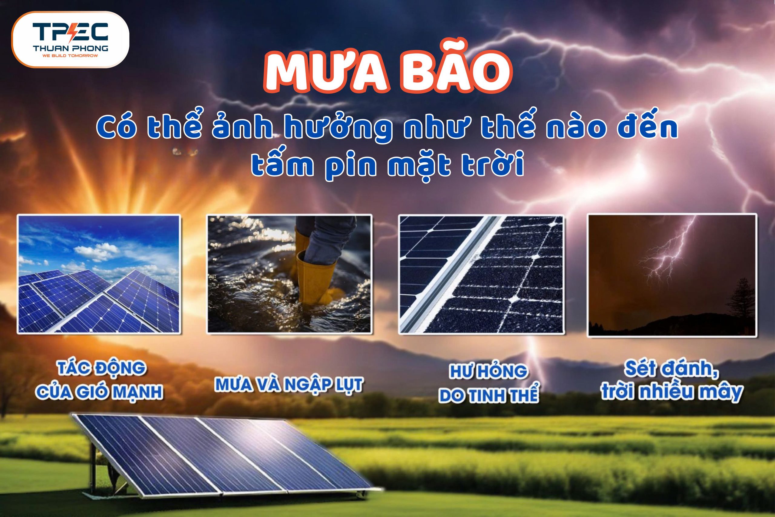 Pin mặt trời tại Việt Nam thường phải đối mặt với mùa mưa bão kéo dài.